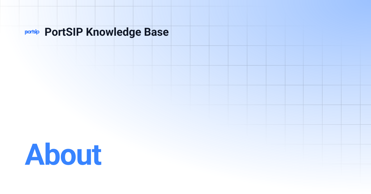 About | PortSIP Knowledge Base
